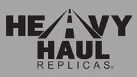 HEAVY HAUL REPLICAS