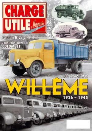 CHH027 - Hors-série Charge Utile : Les camions Willème (1) - 1