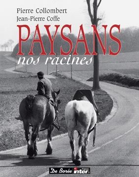 PAY - Paysans nos Racines - 1