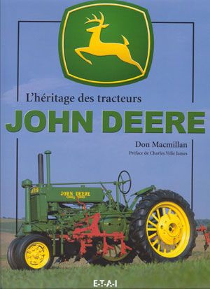 JOHN - L'héritage des Tracteurs JOHN DEERE - 1