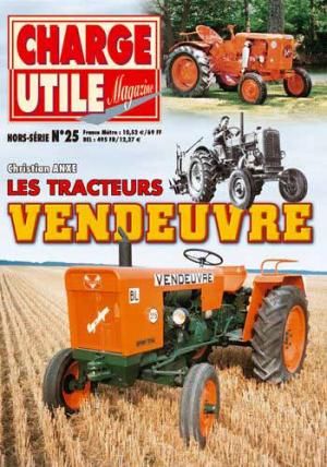 ARCHIVE045 - Hors-série Charge Utile n°25 : Les tracteurs Vendeuvre - 1