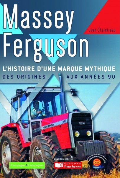 LIVMASSEY - Livre MASSEY FERGUSON des origines aux années 90 - 1