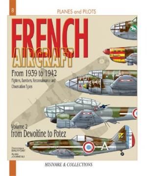 HIS0174 - French Aircraft 1939-1942 - V. 2: from Dewoitine to Potez - 1