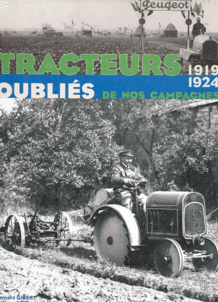 TOC2 - Tracteurs oubliés de nos campagnes 1919-1924 - 1