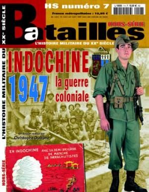 BAH007 - Hors-série Batailles : Indochine 1947, la guerre coloniale - 1