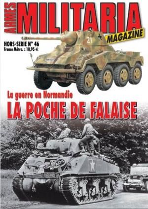 MMH046 - Hors-série Militaria : La Bataille de la poche de la Falaise - 1