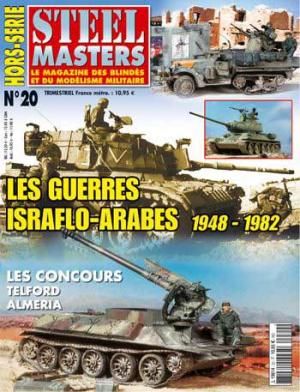 STH020 - Hors-série Steelmasters : Les Blindés des guerres israélo-arabes - 1
