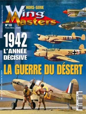 WIH010 - Hors-série WingMasters : La Bataille du désert (2) : de janvier à novembre 1942 - 1