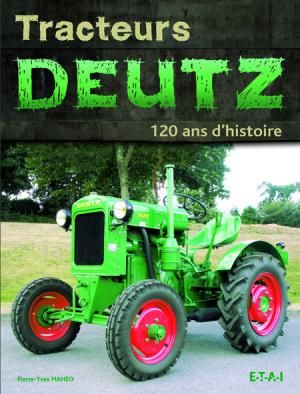 ETA21494 - Tracteurs DEUTZ 120 ans d'histoire - 1