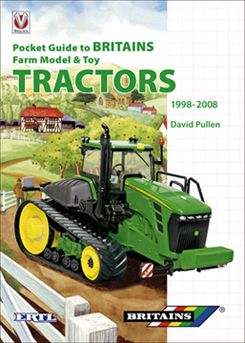 BRITRAC02 - Guide BRITAINS Farm Model & Toy TRACTORS 1998-2008 - 1