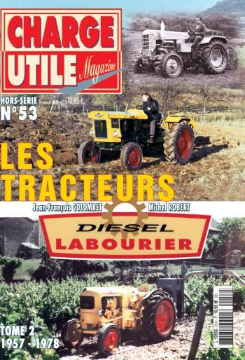 CHH053 - Charge Utile Hors série N°53 Les tracteurs Diesel LABOURIER - 1