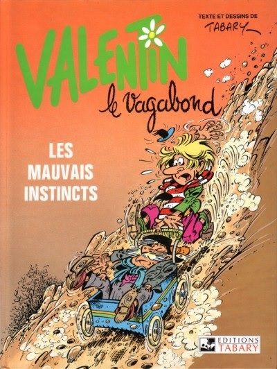 BD0017 - Valentin Le Vagabond - Les Mauvais Instincts - 1