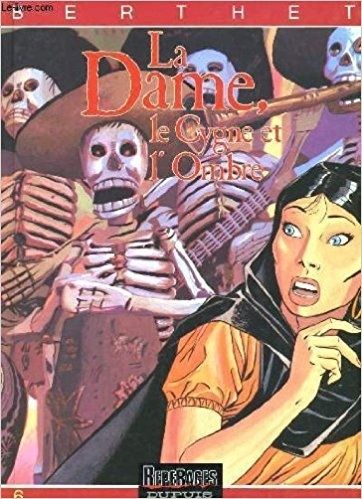 BD0028 - La Dame , Le Cygne et l'ombre Volume 6 - 1