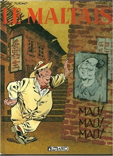 BD0034 - Le Maltais Volume 3 - Mao ! Mao ! Mao ! - 1