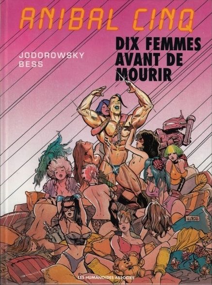 BD0004 - ANIBAL CINQ - Dix Femmes avant de Mourrir - 1