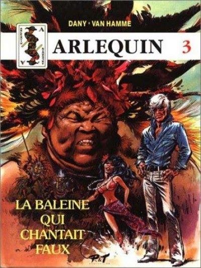 BD0005 - Arlequin tome 3 - La baleine qui chantait faux - 1