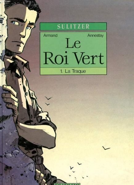 BD0095 - LE ROI VERT - La Traque Volume 1 - 1