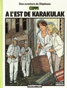 BD0093 - Une Aventure de Stéphane - A L'est de KARAKULAK