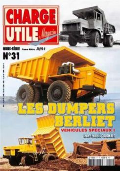 ARCHIVE046 - Hors-série Charge Utile : Les Dumper Berliet