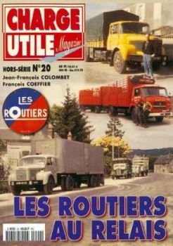 CHH020 - Hors-série Charge Utile : Les routiers au relais