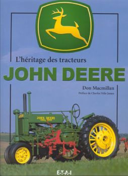 JOHN - L'héritage des Tracteurs JOHN DEERE