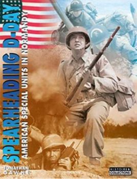 HIS0068 - Spearheading D-day, US Special Forces in Normandy (GB)