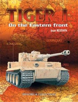 HIS0074 - Tiger I in the Eastern Front