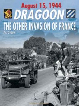 HIS0163 - Dragoon, the other invasion of France - August 15, 1944