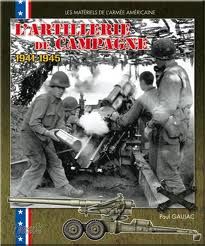 HIS0194 - Les materiels de l'armée américaine "L'artillerie de campagne 1941-1945"