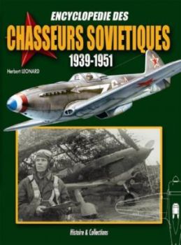 HIS0177 - Encyclopédie des Chasseurs soviétiques 1939-1951