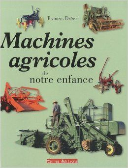 LIVMADNE - Machines agricoles de notre enfance