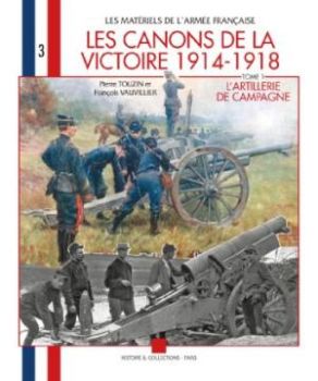 HIS0219 - Les canons de la victoire 1914-1918 - Tome 1