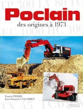 HIS0524 - POCLAIN Des origines à 1973