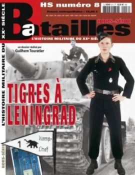 BAH008 - Hors-série Batailles : Tigres à Leningrad