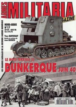 MMH017 - Hors-série Militaria : Dunkerque, Juin 1940