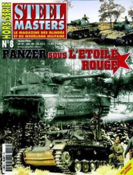 STH008 - Hors-série Steelmasters : Panzer sous l'Etoile Rouge