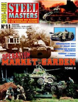 STH011 - Hors-série Steelmasters : Opération Market Garden (2)
