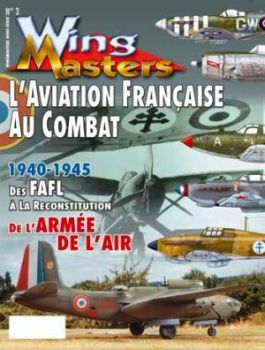 WIH003 - Hors-série Wingmasters : L'Armée de l'Air au combat 1940-1945