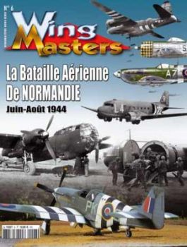 WIH006 - Hors-série WingMasters : Les avions du Débarquement