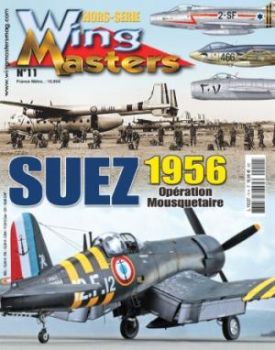 WIH011 - Hors-série WingMasters :Suez 1956 : Opération Mousquetaire