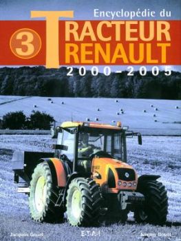 ETA21079 - Tracteurs RENAULT tome 3 2000-2005