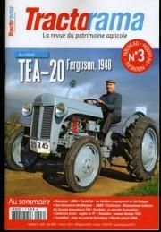 TRA03 - TRACTORAMA n°3 " TEA-20 Ferguson, 1948 "
avril / mai 2007