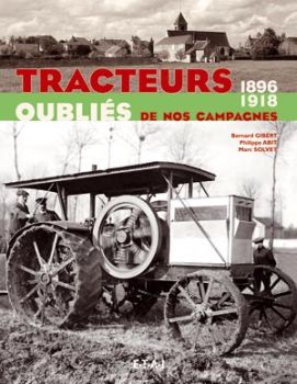 TOC - Tracteurs Oubliés de nos Campagnes 1896-1918