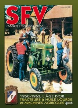 HISSFV - Livre Société Française de Vierzon 1950-1963 L'ÂGE D'OR
