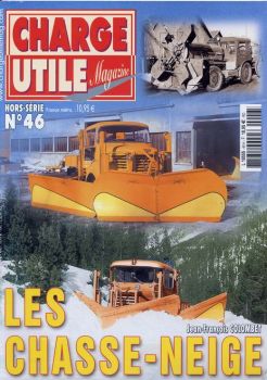 CHH046 - Charge Utile Hors Série N°46 Les chasse Neiges