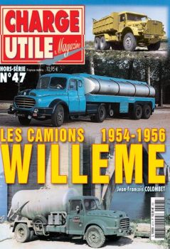CHH047 - Charge Utine Hors Série N°47 Les camions WILLEME (1954-1956)