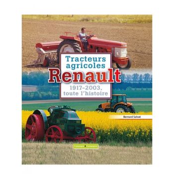 REN-2 - Livre "Tracteurs agricoles RENAULT - 1917 à 2003"