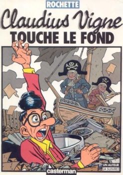 BD0021 - Claudius Vigne - Touche le Fond (Page de couverture Abîmé)