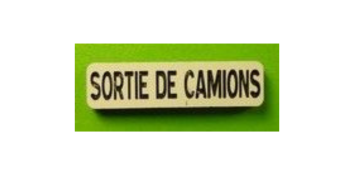 MCD-039 - Panonceau signalisation Sortie de Camions - En kit