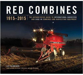 OCT74745 - Livre sur les moissonneuses Red Combines IH 1915-2015 édition avec TEXTE EN ANGLAIS 384 pages